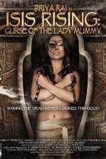 Watch Isis Rising: Curse of the Lady Mummy FMoviesFree
