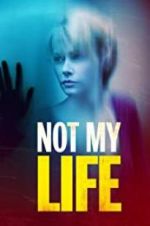 Watch Not My Life FMoviesFree