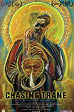 Watch Chasing Trane: The John Coltrane Documentary FMoviesFree