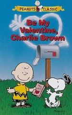 Watch Be My Valentine, Charlie Brown FMoviesFree