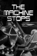 Watch The Machine Stops FMoviesFree