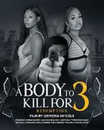 Watch A Body to Kill for 3: Redemption FMoviesFree
