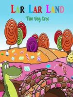 Watch Lar Lar Land - The Veg Croc (Short 2021) FMoviesFree