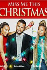 Watch Miss Me This Christmas FMoviesFree