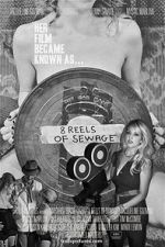 Watch 8 Reels of Sewage FMoviesFree