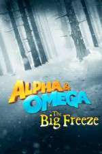 Watch Alpha and Omega 7: The Big Fureeze FMoviesFree