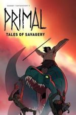 Watch Primal: Tales of Savagery FMoviesFree