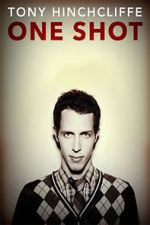 Watch Tony Hinchcliffe: One Shot (TV Special 2016) FMoviesFree