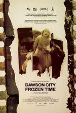 Watch Dawson City: Frozen Time FMoviesFree