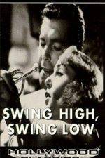 Watch Swing High Swing Low FMoviesFree