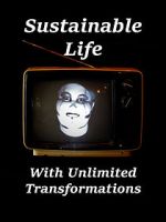 Watch Sustainable Life with Unlimited Transformations FMoviesFree