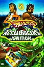 Watch Hot Wheels: AcceleRacers - Ignition FMoviesFree