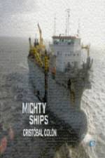 Watch Discovery Channel Mighty Ships Cristobal Colon FMoviesFree
