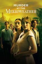 Watch Murder at the Merriweather FMoviesFree