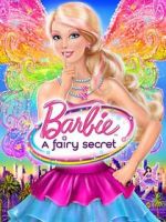 Watch Barbie: A Fairy Secret FMoviesFree