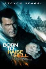 Watch Born to Raise Hell FMoviesFree