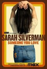 Watch Sarah Silverman: Someone You Love (TV Special 2023) FMoviesFree