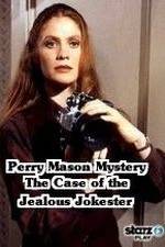 Watch A Perry Mason Mystery: The Case of the Jealous Jokester FMoviesFree