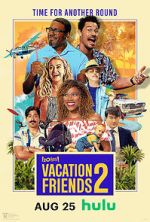 Watch Vacation Friends 2 FMoviesFree