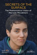 Watch Secrets of the Surface: The Mathematical Vision of Maryam Mirzakhani FMoviesFree