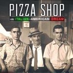 Watch Pizza Shop: An Italian-American Dream FMoviesFree