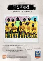 Watch Fixed: A Football Comedy FMoviesFree