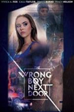 Watch The Wrong Boy Next Door FMoviesFree