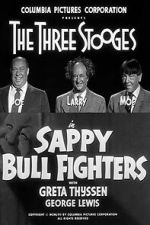 Watch Sappy Bull Fighters FMoviesFree