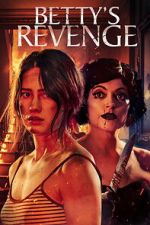 Watch Betty\'s Revenge FMoviesFree