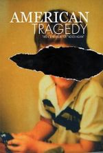 Watch American Tragedy FMoviesFree