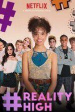 Watch #REALITYHIGH FMoviesFree