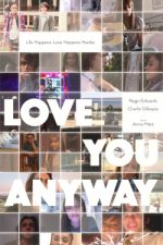Watch Love You Anyway FMoviesFree