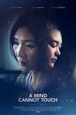 Watch A Mind Cannot Touch FMoviesFree