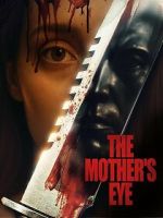 Watch The Mother\'s Eye FMoviesFree