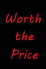 Watch Worth the Price FMoviesFree