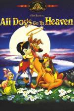 Watch All Dogs Go to Heaven FMoviesFree