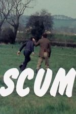 Watch Scum FMoviesFree