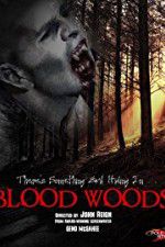 Watch Blood Woods FMoviesFree