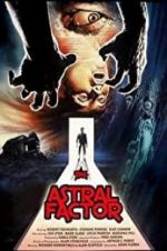 Watch The Astral Factor FMoviesFree