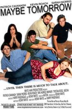 Watch Maybe Tomorrow FMoviesFree