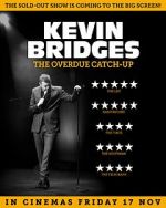 Watch Kevin Bridges: The Overdue Catch-Up FMoviesFree