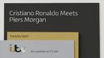Watch Cristiano Ronaldo Meets Piers Morgan FMoviesFree