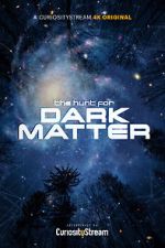 Watch The Hunt for Dark Matter (Short 2017) FMoviesFree