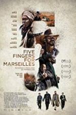 Watch Five Fingers for Marseilles FMoviesFree