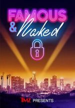 Watch TMZ Presents: Famous & Naked FMoviesFree
