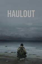 Watch Haulout FMoviesFree
