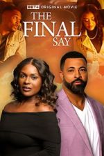 Watch The Final Say FMoviesFree