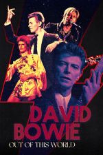 Watch David Bowie: Out of This World FMoviesFree