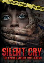 Watch Silent Cry: The Darker Side of Trafficking FMoviesFree