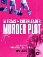 Watch The Texas Cheerleader Murder Plot FMoviesFree